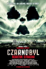 Czarnobyl. Reaktor strachu Cały Film