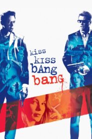 Kiss Kiss Bang Bang Cały Film