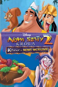 Nowe szaty króla 2: Kronk – Nowe wcielenie Cały Film