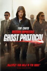 Mission: Impossible – Ghost Protocol Cały Film