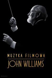 Muzyka filmowa: John Williams Cały Film