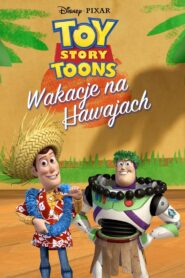 Toy Story: Wakacje na Hawajach Cały Film