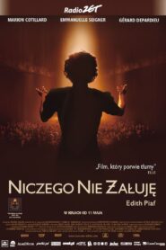 Niczego nie żałuję – Edith Piaf Cały Film