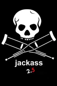 Jackass 2.5 Cały Film