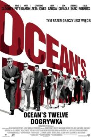 Ocean’s Twelve: Dogrywka Cały Film