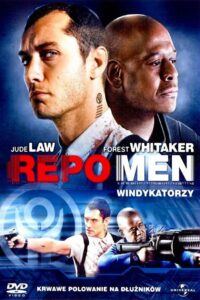 Repo Men – Windykatorzy Cały Film