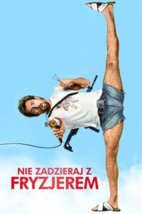 Nie zadzieraj z fryzjerem Cały Film