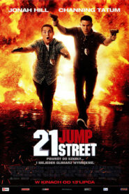 21 Jump Street Cały Film