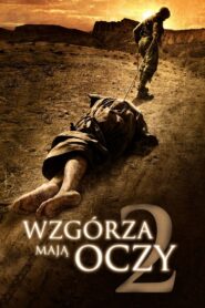 Wzgórza Mają Oczy 2 Cały Film