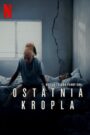 Ostatnia kropla Cały Film