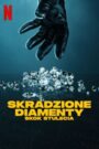 Skradzione diamenty: Skok stulecia Cały Film